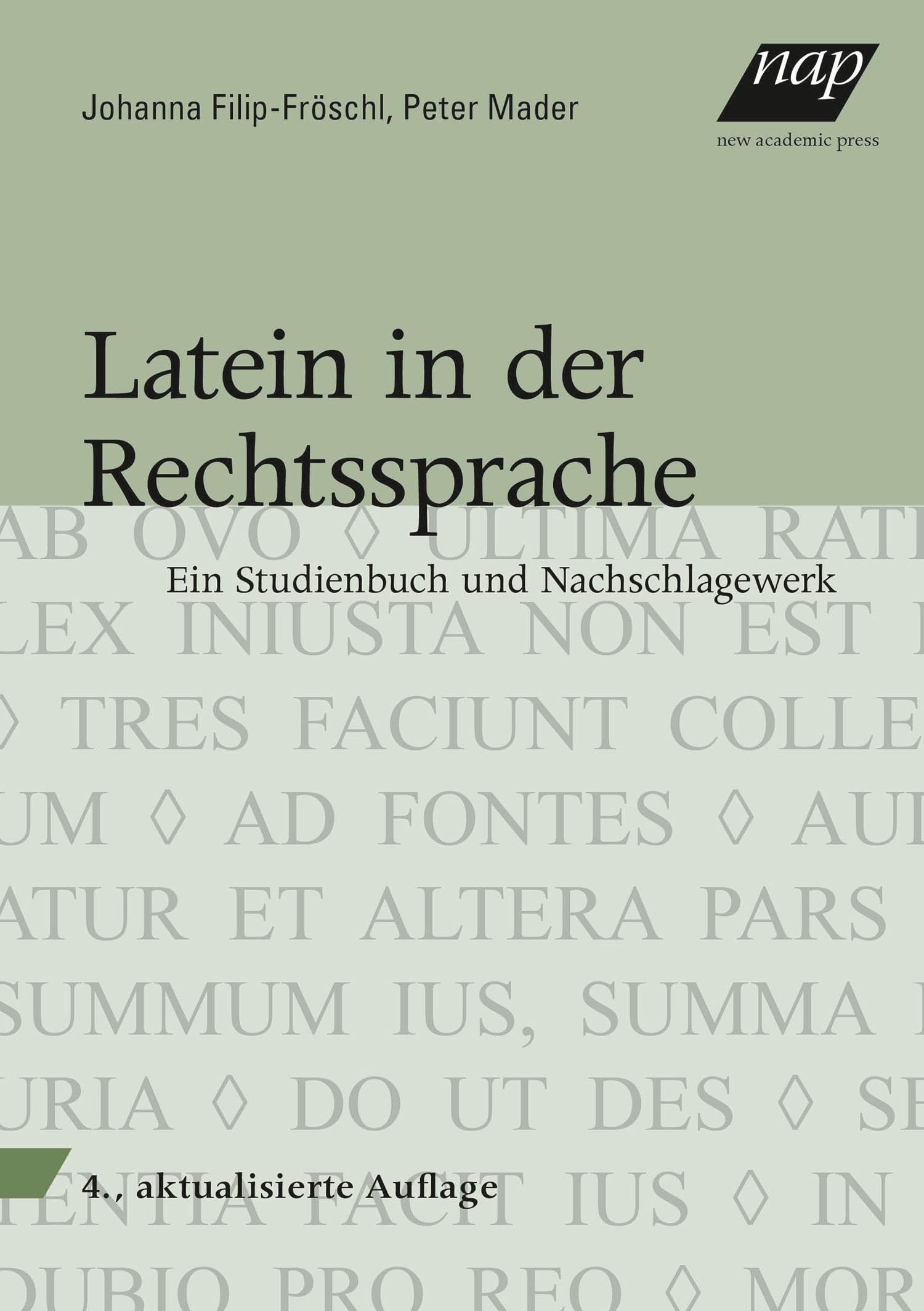Latein in der Rechtssprache: Ein Studienbuch und Nachschlagewerk Law