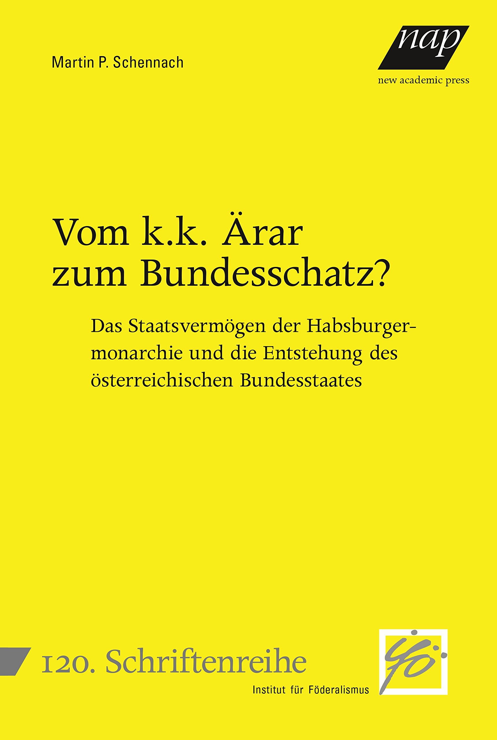 Vom k.k. Ärar zum Bundesschatz? Law