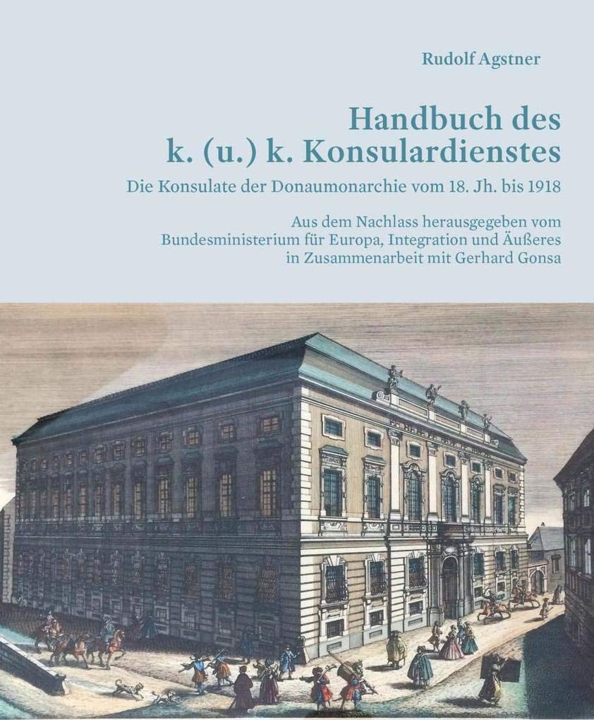 Handbuch des k. (u.) k. Konsulardienstes book