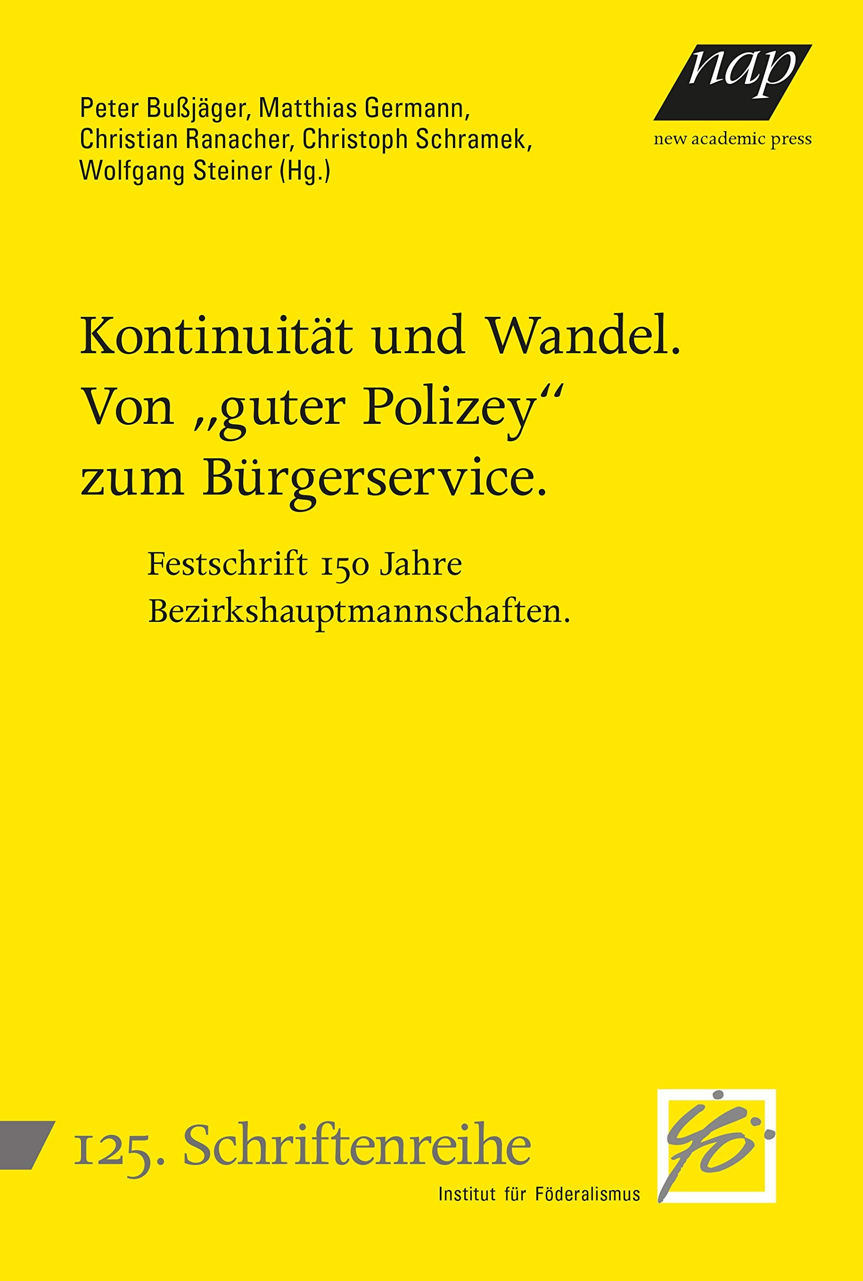 Kontinuität und Wandel. Von "guter Polizey" zum Bürgerservice Law