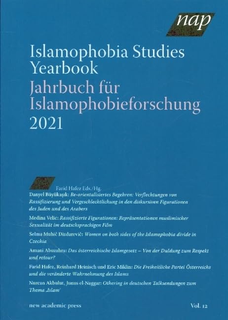 Islamophobia Studies Yearbook 2021 / Jahrbuch für Islamophobieforschung 2021: Der Krieg im slowenisch-triestinischen Karst 1915-1917 Law