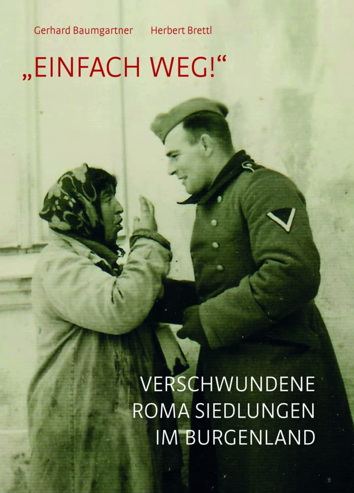 „Einfach weg!“: Verschwundene Roma-Siedlungen im Burgenland German history