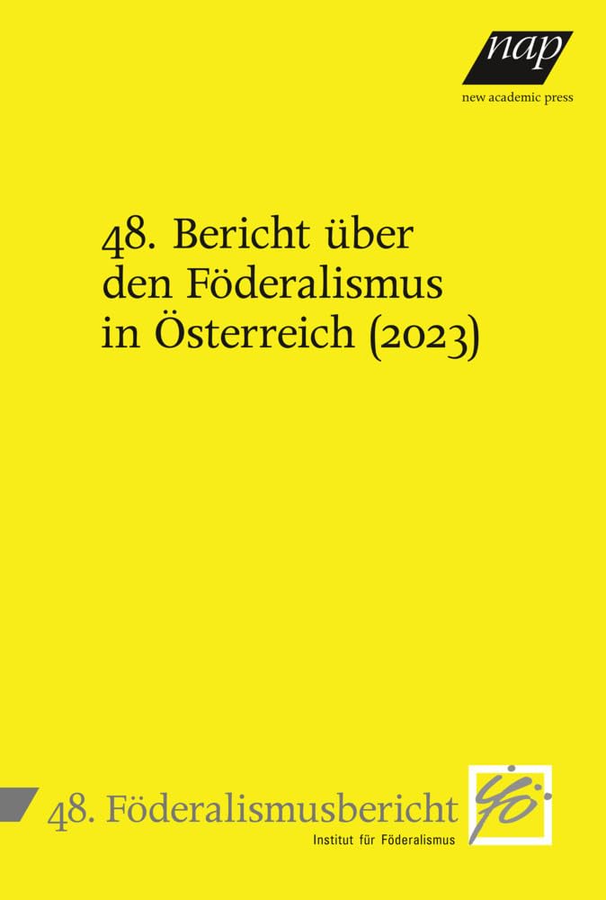 48. Bericht über den Föderalismus in Österreich (2023) Law