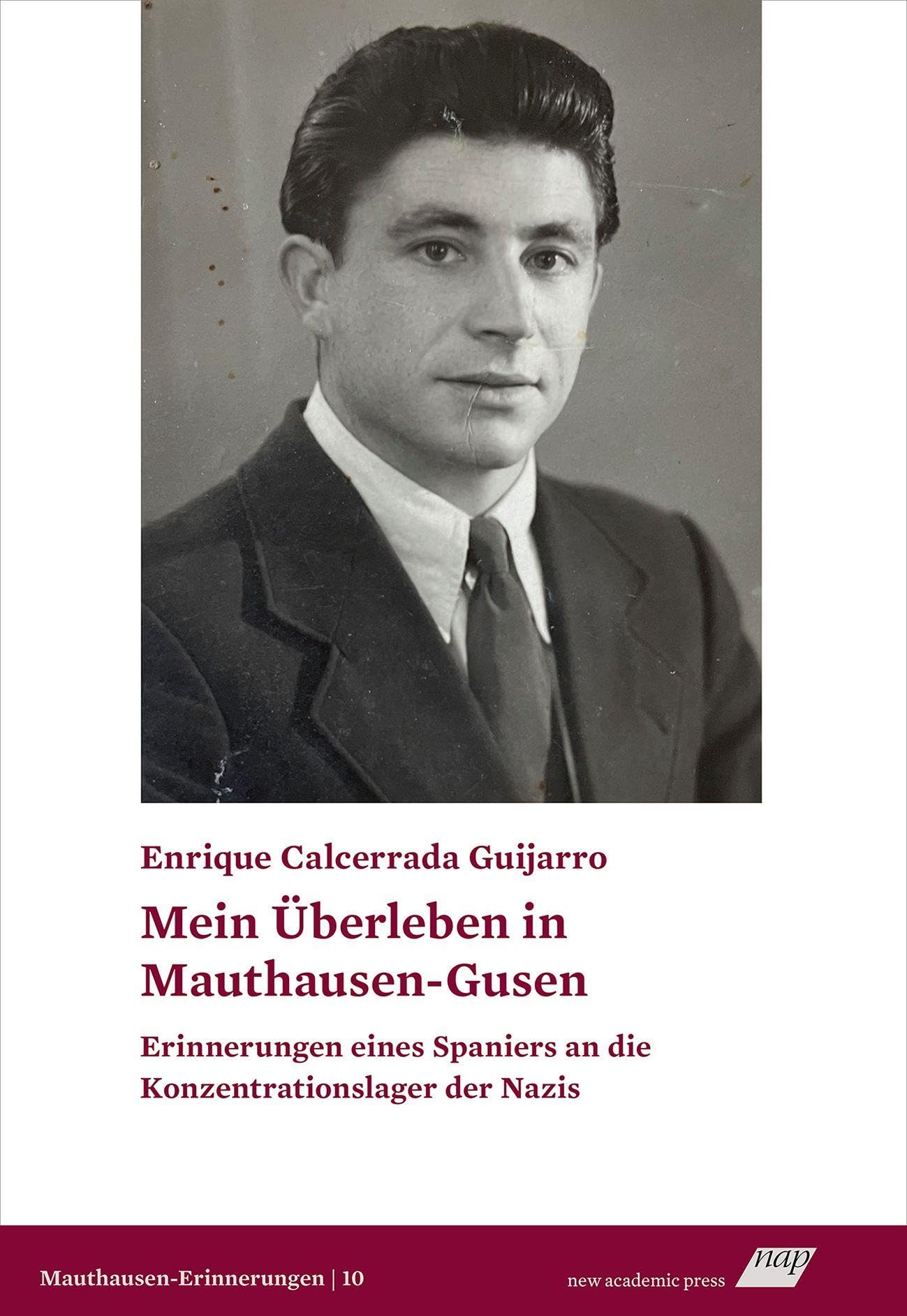 Mein Überleben in Mauthausen-Gusen German history