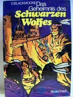 Das Geheimniss des Schwarzen Wolfes. Books