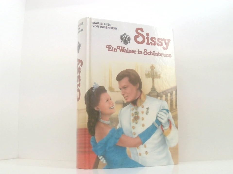 Sissy - Ein Walzer in Schönbrunn book