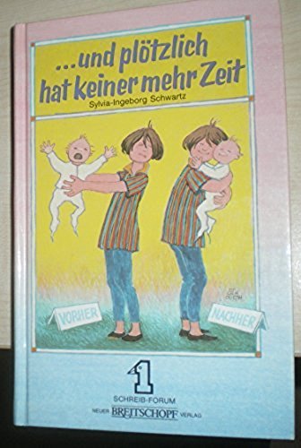 ... und plötzlich hat keiner mehr Zeit Books