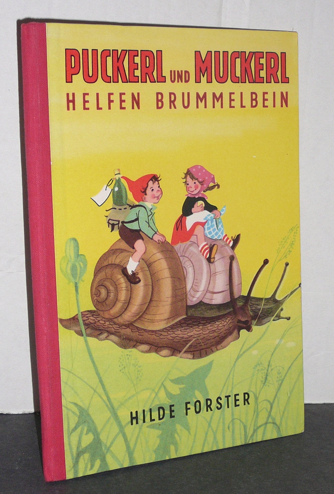 Puckerl und Muckerl helfen Brummelbein. Schreibschrift Books
