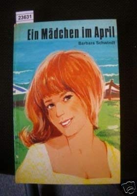 Ein Mädchen Im April Books