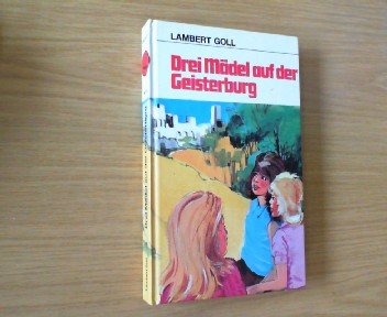 Drei Mädel auf der Geisterburg Books
