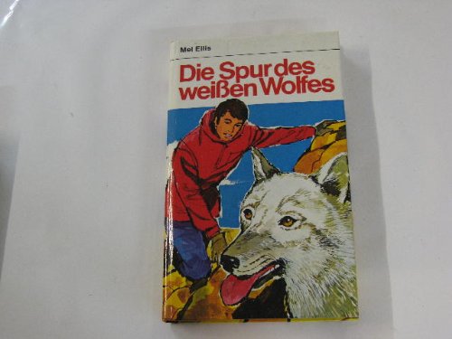 Product Image: Die Spur des weißen Wolfes