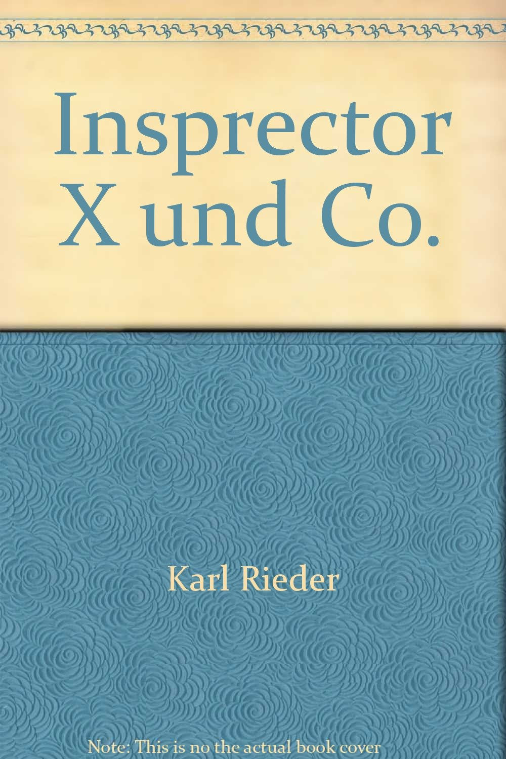 Inspektor X und Co. - Anruf um Mitternacht Books