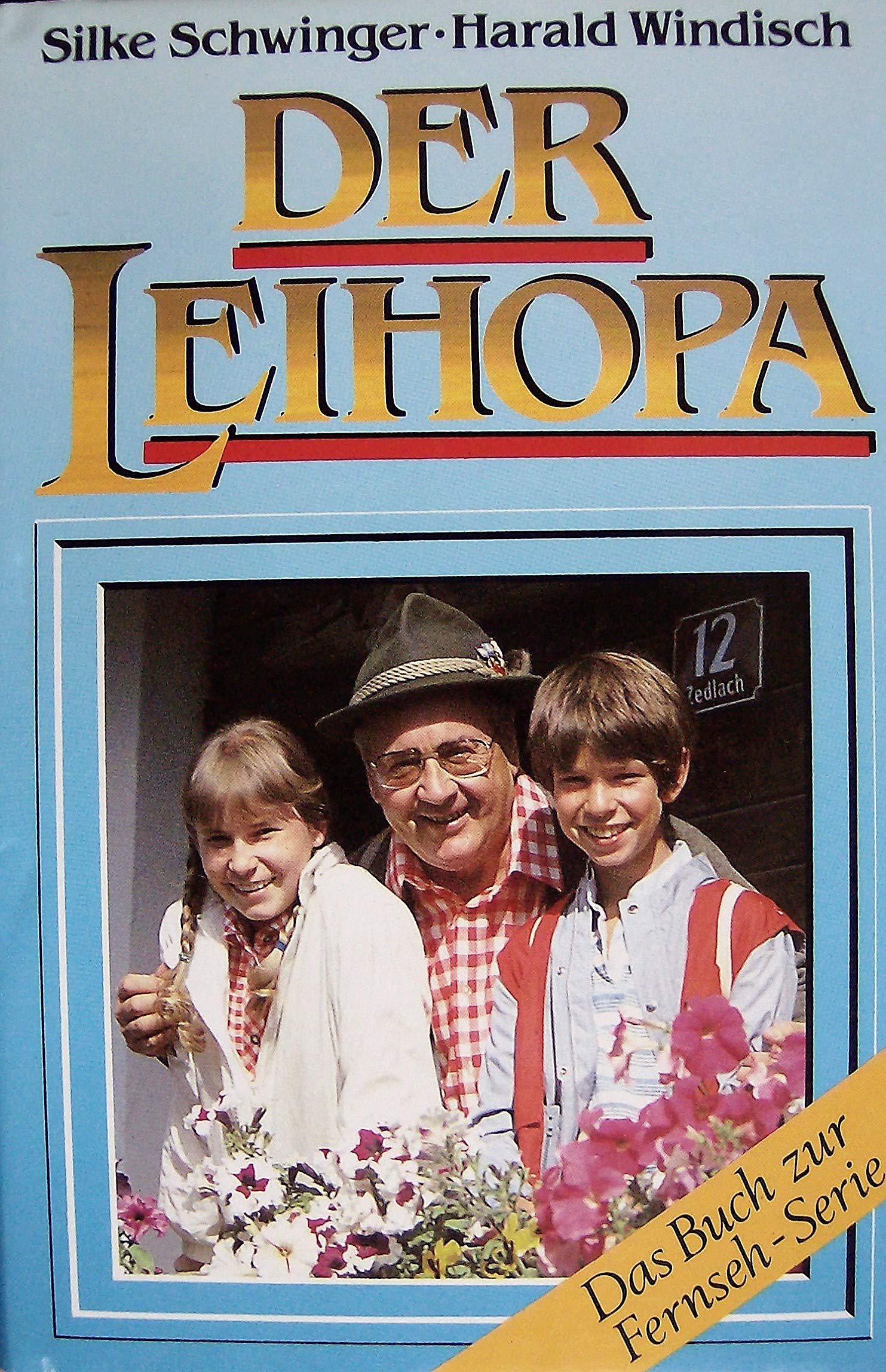 Der Leihopa: (Das Buch zur Fernseh-Serie) Books