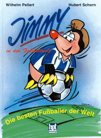 Jimmy in der Fußballwelt: Die besten Fußballer der Welt Leisure & Fun