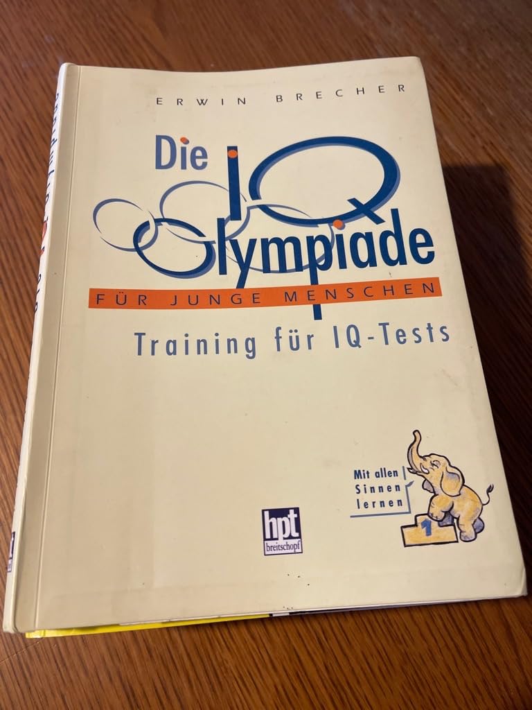 Die IQ- Olympiade für junge Menschen. Training für IQ- Tests Psychology