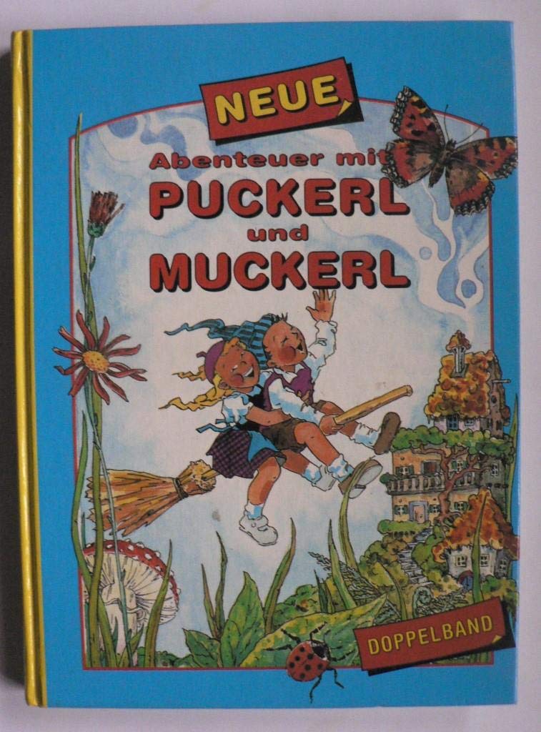 Neue Abenteuer mit Puckerl und Muckerl. Doppelband Books