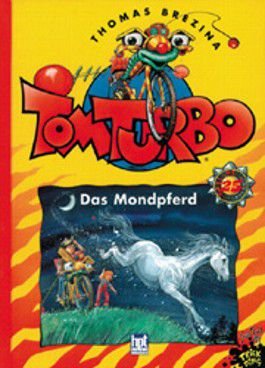 Product Image: Das Mondpferd (Tom Turbo)