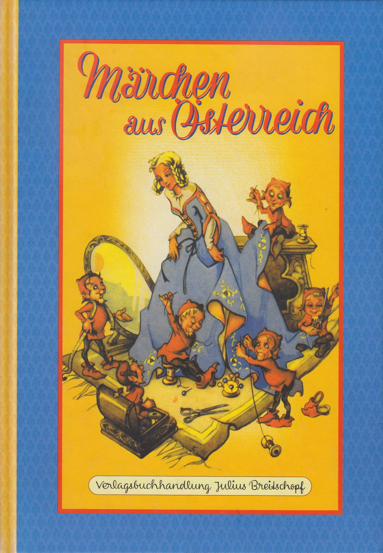 Die spannensten Sagen aus Österreich - bk1007 Books