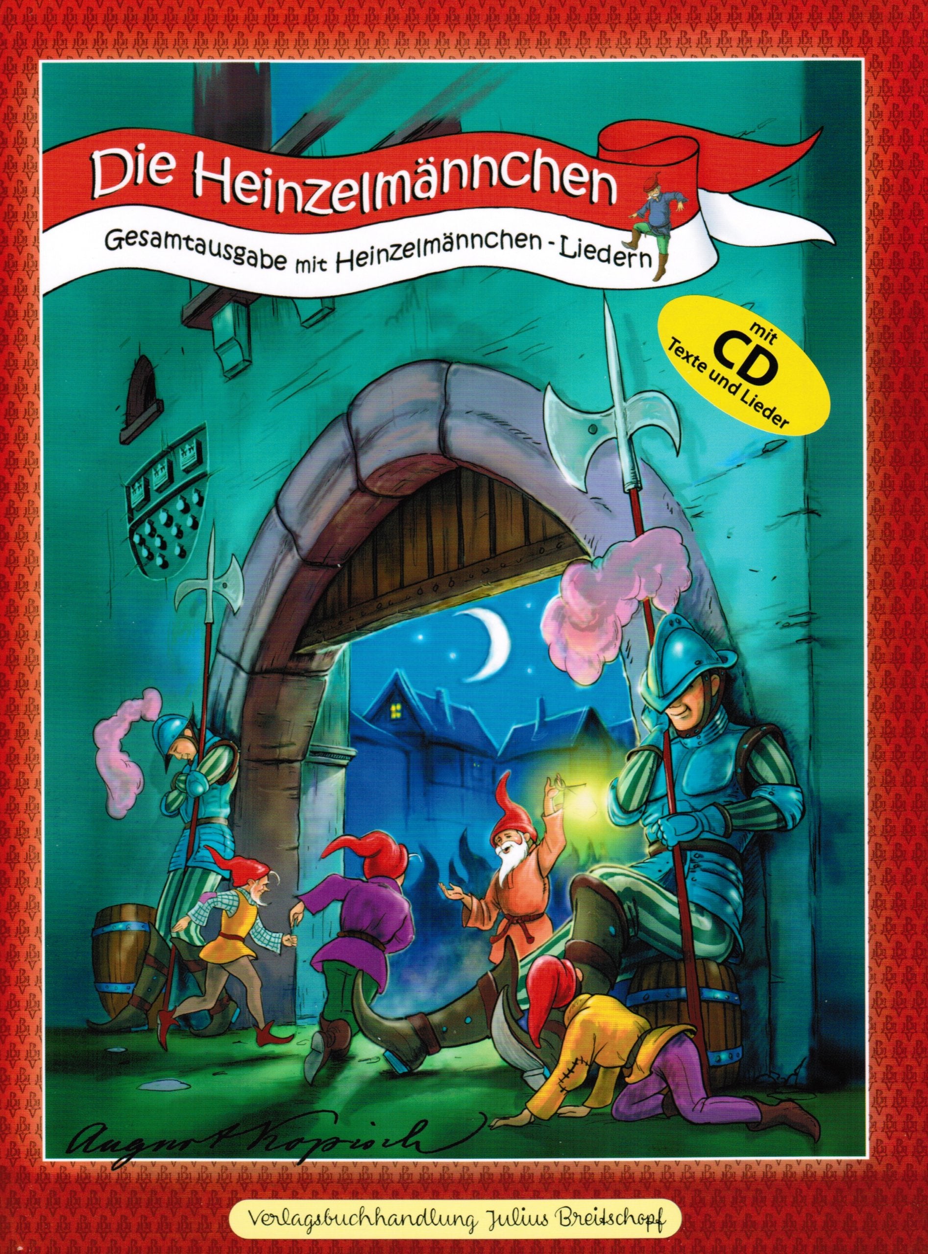 Die Heinzelmännchen. Gesamtausgabe mit Heinzelmännchen-Liedern. (mit Audio-CD) Books