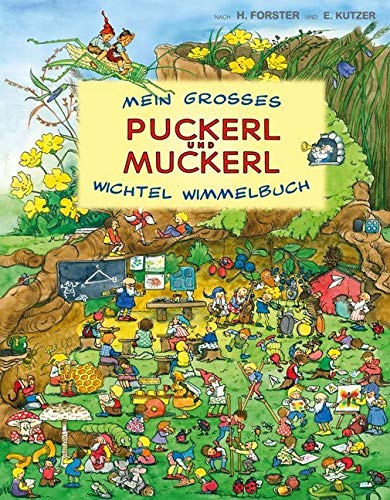 Mein großes Puckerl und Muckerl Wichtel Wimmelbuch Children's books