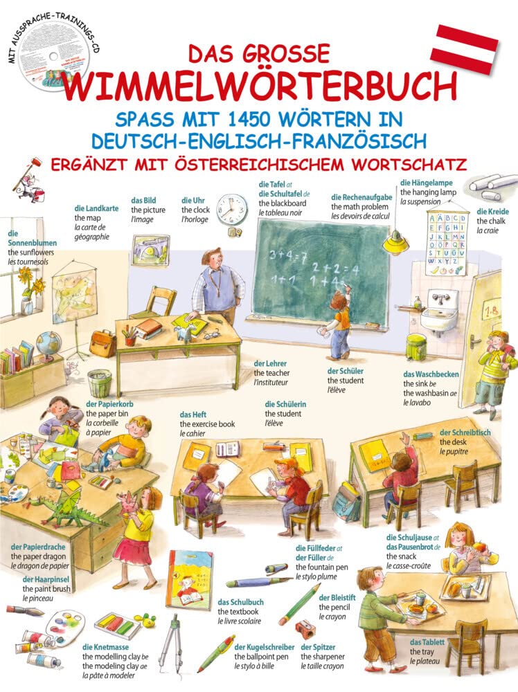 Das große Wimmelwörterbuch: Spaß mit 1450 Wörtern in Deutsch-Englisch-Französisch, ergänzt mit österreichischem Wortschatz Learning & Reference