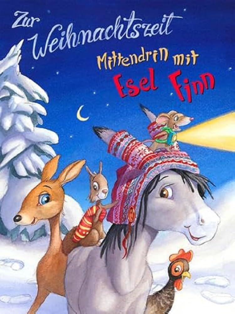 Zur Weihnachtszeit Mittendrin mit Esel Finn Children's books