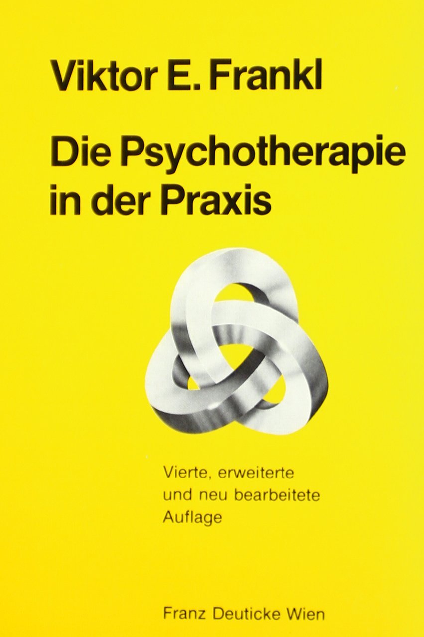 Die Psychotherapie in der Praxis: Eine kasuistische Einführung für Ärzte Psychology