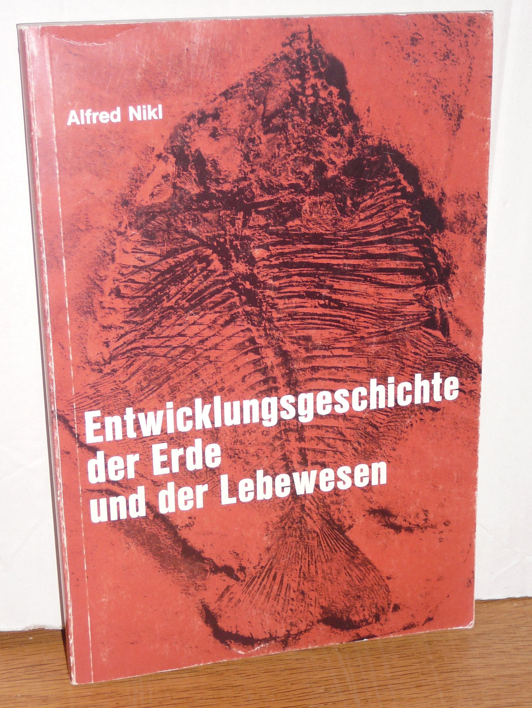 Entwicklungsgeschichte der Erde und der Lebewesen Books