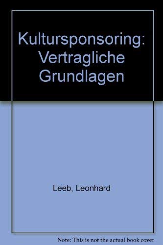 Kultursponsoring: Vertragliche Grundlagen Law