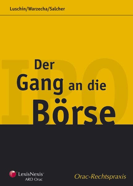 Der Gang an die Börse (Orac Rechtspraxis) Law