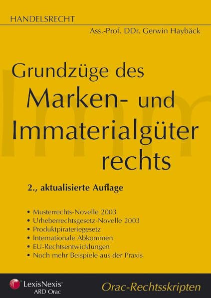 Handelsrecht - Grundzüge des Marken- und Immaterialgüterrechts (Orac Rechtsskripten) Law