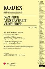 KODEX Das Neue Außerstreitverfahren ab 1.1.2005: im Anhang: Außerstreitgesetz - alte Fassung Law