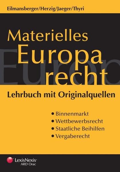 Materielles Europarecht: Lehrbuch mit Originalquellen Law
