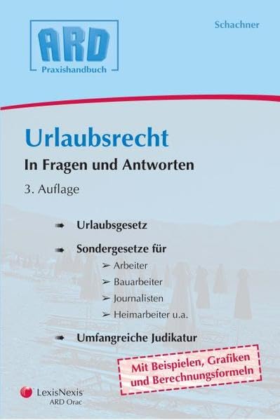 Urlaubsrecht in Fragen und Antworten (ARD - Praxishandbuch) Law