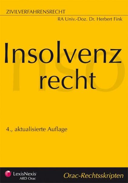 Zivilverfahrensrecht - Insolvenzrecht (Orac Rechtsskripten) Law