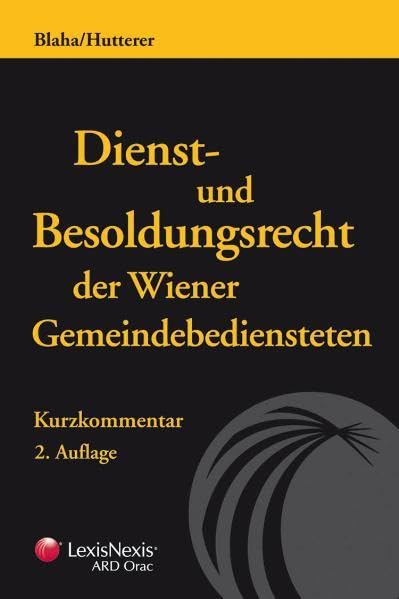 Dienst- und Besoldungsrecht der Wiener Gemeindebediensteten: Kurzkommentar Law