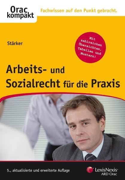 Arbeits- und Sozialrecht für die Praxis (Orac kompakt) Law