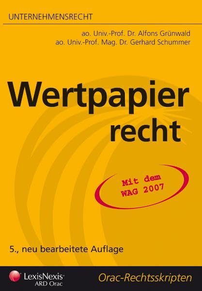 Unternehmensrecht (HR) - Wertpapierrecht (Orac Rechtsskripten) Law