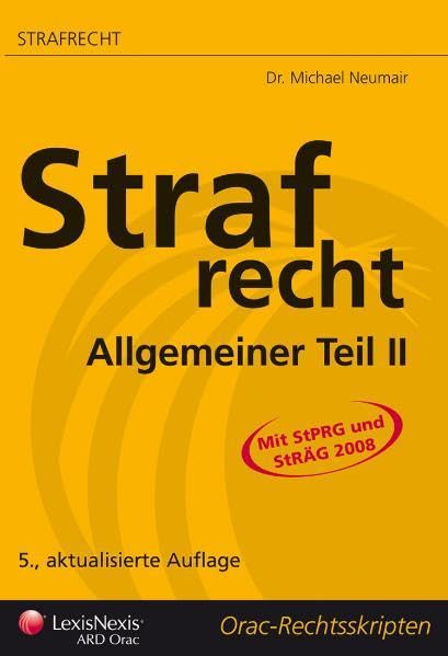 Strafrecht - Allgemeiner Teil II (Orac Rechtsskripten) Law