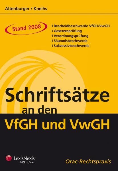 Schriftsätze an den VfGH und VwGH (Orac Rechtspraxis) Law