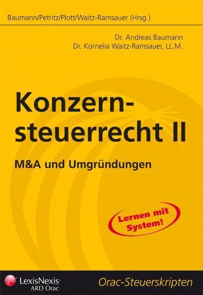Steuerrecht - Konzernsteuerrecht II: M&A und Umgründungen (Livre en allemand) book