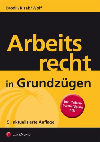 Arbeitsrecht in Grundzügen Law