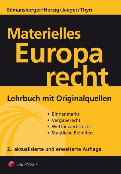 Materielles Europarecht: Lehrbuch mit Originalquellen Law
