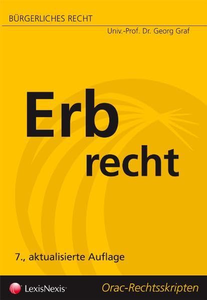 Bürgerliches Recht - Erbrecht (Orac Rechtsskripten) Law