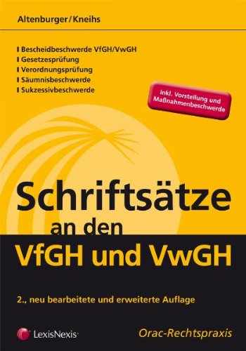 Schriftsätze an den VfGH und VwGH (Orac Rechtspraxis) Law