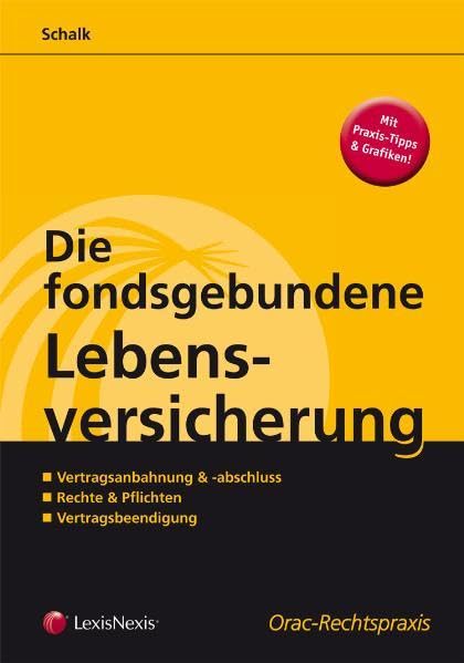 Die fondsgebundene Lebensversicherung (Orac Rechtspraxis) Law