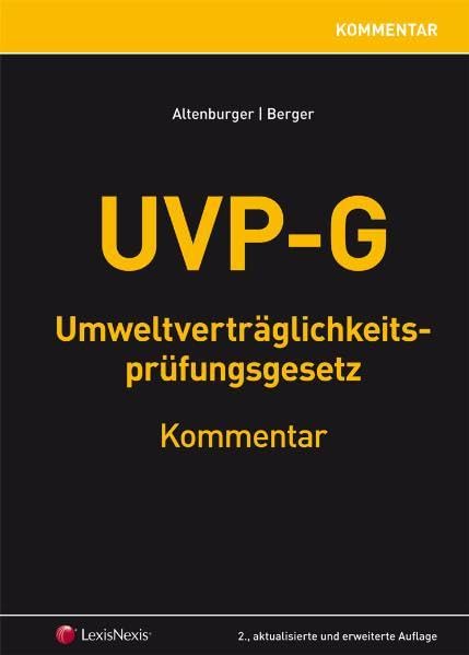 UVP-G Umweltverträglichkeitsprüfungsgesetz: Kommentar Law