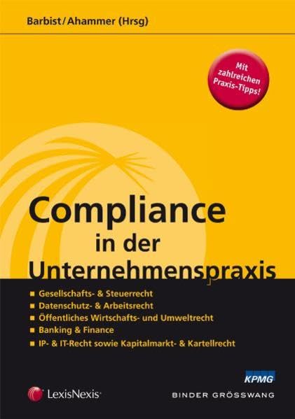 Compliance in der Unternehmenspraxis (Orac Rechtspraxis) Law