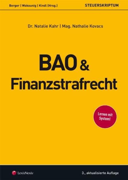 Steuerrecht - BAO und Finanzstrafrecht (Orac Steuerskripten) Law