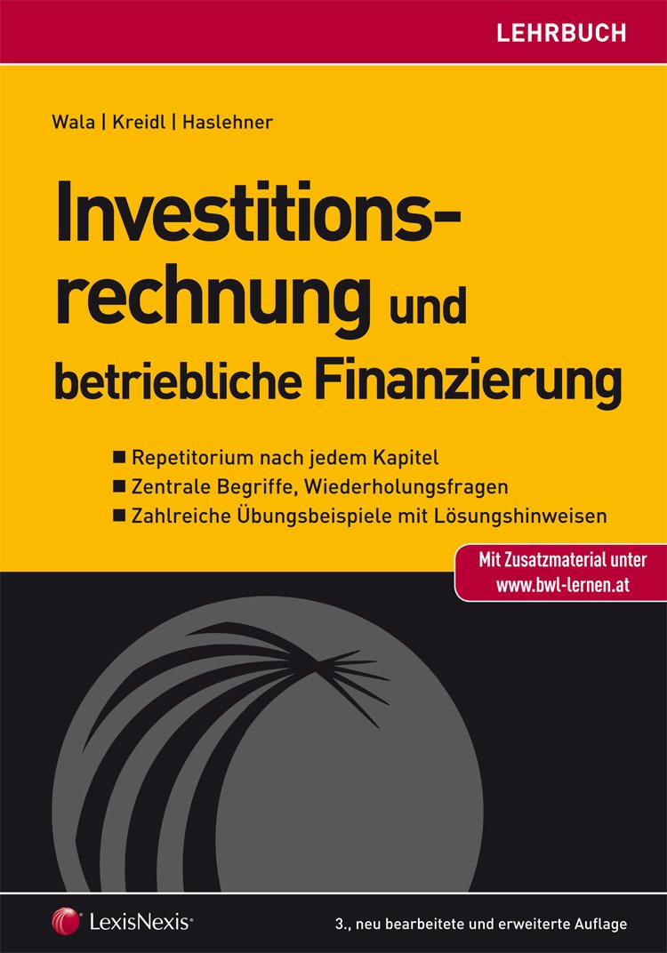 Investitionsrechnung und betriebliche Finanzierung: Eine Einführung mit Fallbeispielen Law
